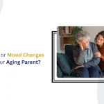 Are Cognitive or Mood Changes Affecting Your Aging Parent