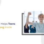 Why Praise Helps Teens Feel Strong Inside